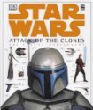 The Visual Dictionary Of Star Wars, Episode Ii Attack Of The Clones - David West Reynolds