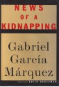 News of a Kidnapping - Edith Grossman, Gabriel García Márquez