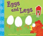 Eggs and Legs: Counting by Twos - Michael Dahl, Todd Ouren