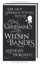 Das Geheimnis des weißen Bandes - Anthony Horowitz, Lutz-W. Wolff