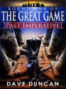 Past Imperative (Great Game) - Dave Duncan