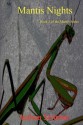 Mantis Nights: Book 1 of the Mantis Series - Joshua Scribner