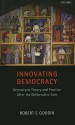 Innovating Democracy - Robert E. Goodin