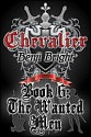 Chevalier Book 6: The Wanted Men - Benji Bright