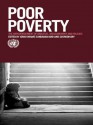 Poor Poverty: The impoverishment of analysis, measurement and policies (The United Nations Series on Development) - Anis Chowdhury, Jomo Kwame Sundaram