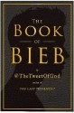 The Book of Bieb - David Javerbaum, Anonymous Anonymous