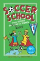 Soccer School Season 1: Where Soccer Explains (Rules) the World - Alex Bellos, Ben Lyttleton