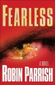 Fearless (Dominion Trilogy Book #2) - Robin Parrish