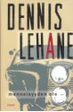 Menneisyyden ote - Dennis Lehane