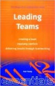 Leading Teams: Creating a Team - Resolving Conflicts - Delivering Results Through Teamworking - Rob Yeung