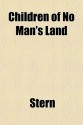 Children of No Man's Land - Clarrmont Stern