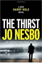 The Thirst - Neil Smith, Jo Nesbo