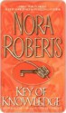 Key of Knowledge (Key trilogy #2) - Nora Roberts