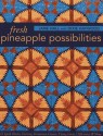 Fresh Pineapple Possibilities - Jane Hall, Dixie Haywood