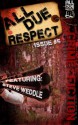 All Due Respect Issue 5 - Steve Weddle, Paul D. Brazill, J.J. Sinisi, Gabino Iglesias, Angel Luis Colón, Keith Rawson, Garnett Elliott, Mike Monson, Chris Rhatigan