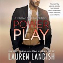 Power Play: A Romance Collection - Carly Robins, Lance Greenfield, Lauren Landish, J. F. Harding, Melissa Moran