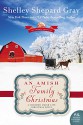 An Amish Family Christmas: A Charmed Amish Life Christmas Novel - Shelley Shepard Gray