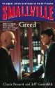 Smallville: Greed (Smallville Young Adult Series) - Cherie Bennett, Jeff Gottesfeld