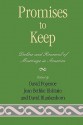 Promises to Keep: Decline and Renewal of Marriage in America - David Blankenhorn