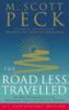 The Road Less Travelled - M. Scott Peck