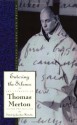 Entering the Silence: Becoming a Monk and a Writer (Journals of Thomas Merton) - Thomas Merton, Jonathan Montaldo