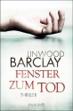 Fenster zum Tod: Psychothriller (German Edition) - Linwood Barclay, Silvia Visintini