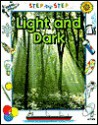 Light and Dark - Chris Oxlade, Helena Attlee, Andrew Farmer, Shirley Tourret, Ian Winton, Jeremy Bloomfield