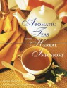 Aromatic Teas and Herbal Infusions - Laura Fronty