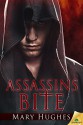 Assassins Bite (Biting Love) - Mary Hughes