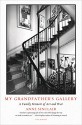 My Grandfather's Gallery: A Family Memoir of Art and War - Anne Sinclair, Shaun Whiteside