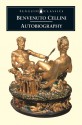 The Autobiography of Benvenuto Cellini - Benvenuto Cellini, George Bull