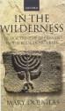 In the Wilderness: The Doctrine of Defilement in the Book of Numbers - Mary Douglas