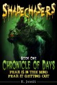 Shadechasers: Book One: Chronicle of Days - R. James