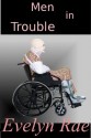 Men in Trouble Bundle - Evelyn Rae