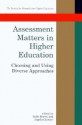 Assessment Matters in Higher Education: Choosing and Using Diverse Approaches - Sally A. Brown, Angela Glasner