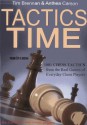 Tactics Time: 1001 Chess Tactics from the Games of Everyday Chess Players - Tim Brennan, Anthea Carson