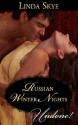 Russian Winter Nights (Mills & Boon Historical Undone) - Linda Skye