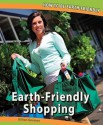 Earth-Friendly Shopping - Gillian Gosman