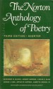 the norton anthology of poetry: Third Edition, Shorter - Alexander W. Allison, Herbert Barrows, Caesar R. Blake, Arthur J. Carr, Arthur M. Eastman, Hubert M. English, Jr.