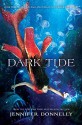 Waterfire Saga, Book Three Dark Tide - Jennifer Donnelly