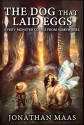 The Dog That Laid Eggs: Every Monster Comes From Somewhere - Jonathan Maas, Patty Smith