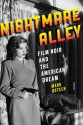 Nightmare Alley: Film Noir and the American Dream - Mark Osteen