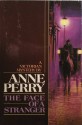 The Face of a Stranger : A Victorian Mystery - Anne Perry