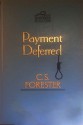 Payment Deferred - C.S. Forester