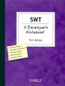 SWT: A Developer's Notebook - Tim Hatton