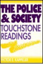 The Police & Society: Touchstone Readings - Victor E. Kappeler