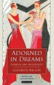 Adorned in Dreams: Fashion and Modernity - Elizabeth Wilson