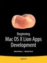 Beginning OS X Lion Apps Development - Robert Warner, Rob Warner