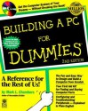 Building a PC for Dummies [With CD-ROM] - Mark L. Chambers