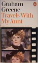 Travels with My Aunt - Graham Greene